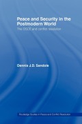 Cover-Bild zum Titel 'Peace and Security in the Postmodern World' von 'Dennis J. D. Sandole'