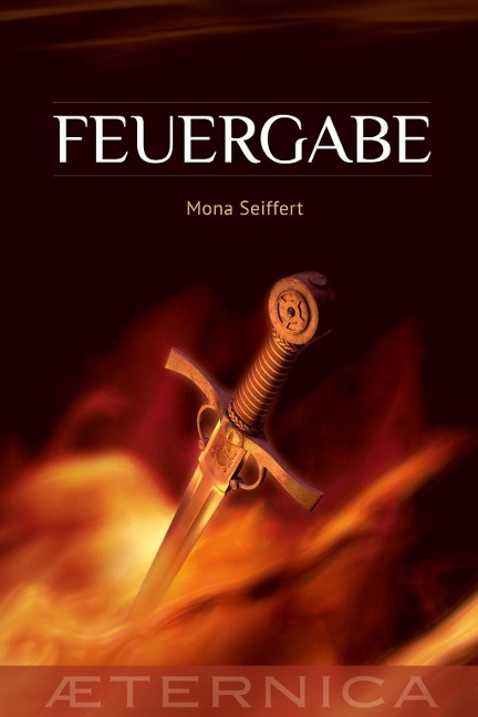 Feuergabe - Mona Seiffert