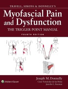 Cover-Bild zum Titel 'Travell, Simons & Donnelly's Myofascial Pain and Dysfunction' von 'Joseph M Donnelly, Jennifer L Freeman, Cesar Fernandez-De-Las-Penas'