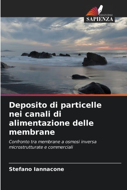 Deposito di particelle nei canali di alimentazione delle membrane - Stefano Iannacone