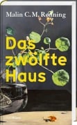 Cover-Bild zum Titel 'Das zwölfte Haus' von 'Malin C. M. Rønning'
