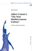 Cover-Bild zum Titel 'Albert Camus's 'The New Mediterranean Culture'' von 'Neil Foxlee'