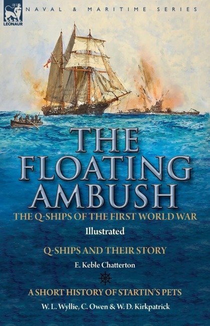 The Floating Ambush - E. Keble Chatterton, W. L. Wyllie, C. Owen
