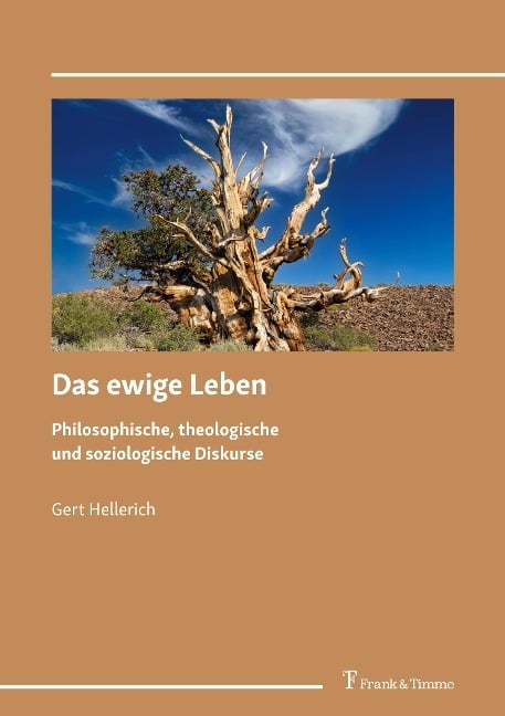 Das ewige Leben - Gert Hellerich