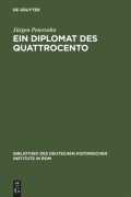 Cover-Bild zum Titel 'Ein Diplomat des Quattrocento' von 'Jürgen Petersohn'