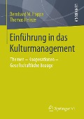 Cover-Bild zum Titel 'Einführung in das Kulturmanagement' von 'Bernhard M. Hoppe, Thomas Heinze'