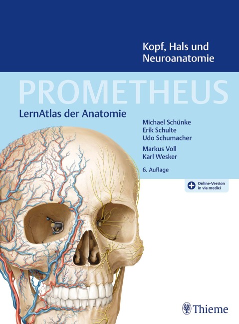 PROMETHEUS Kopf, Hals und Neuroanatomie - Michael Schünke, Erik Schulte, Udo Schumacher