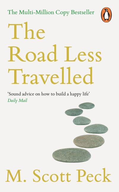 The Road Less Travelled - M. Scott Peck