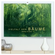 Vielfalt der Bäume - variety of trees (hochwertiger Premium Wandkalender 2026 DIN A2 quer), Kunstdruck in Hochglanz - Franziska Lenferink