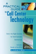 Cover-Bild zum Titel 'A Practical Guide to Call Center Technology' von 'Andrew Waite'