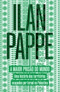 Cover-Bild zum Titel 'A maior prisão do mundo' von 'Ilan Pappe'