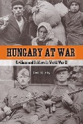 Cover-Bild zum Titel 'Hungary at War' von 'Cecil D Eby'
