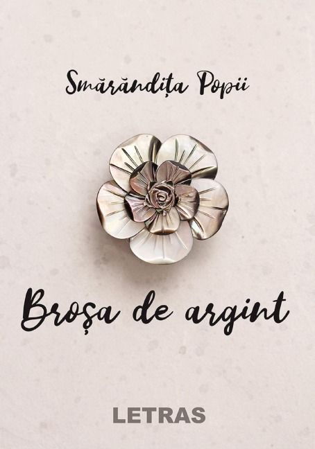 Brosa De Argint - Smarandita Popii