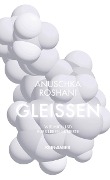 Cover-Bild zum Titel 'Gleißen' von 'Anuschka Roshani'