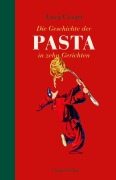Cover-Bild zum Titel 'Die Geschichte der Pasta in zehn Gerichten' von 'Luca Cesari'