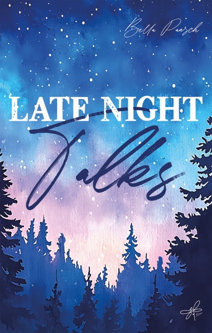 Late Night Talks - Bella Paasch