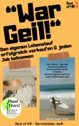 Cover-Bild zum Titel '"War Geil!" - Den eigenen Lebenslauf erfolgreich verkaufen & jeden Job bekommen' von 'Simone Janson'