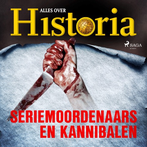 Seriemoordenaars en kannibalen - Alles Over Historia