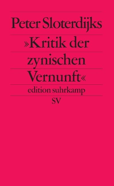 Peter Sloterdijks Kritik der zynischen Vernunft - Peter Sloterdijk