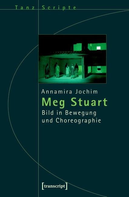 Meg Stuart - Annamira Jochim