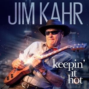 Keepin  It Hot - Jim Kahr