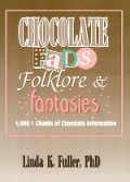 Cover-Bild zum Titel 'Chocolate Fads, Folklore & Fantasies' von 'Frank Hoffmann, Beulah B Ramirez, Linda K Fuller'