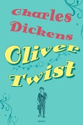 Cover-Bild zum Titel 'Oliver Twist' von 'Charles Dickens'