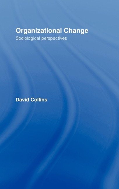 Organisational Change - David Collins