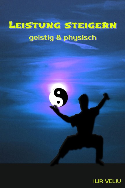 Leistung steigern - Ilir Veliu