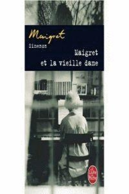 Maigret et la vieille dame - Georges Simenon