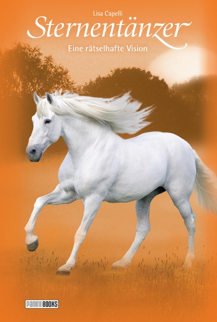 Sternentänzer, Band 15 - Eine rätselhafte Vision - Lisa Capelli