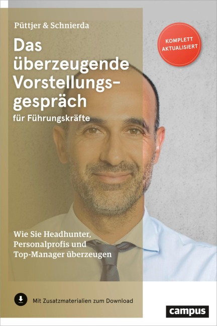 Das überzeugende Vorstellungsgespräch für Führungskräfte - Christian Püttjer, Uwe Schnierda