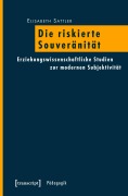 Cover-Bild zum Titel 'Die riskierte Souveränität' von 'Elisabeth Sattler'