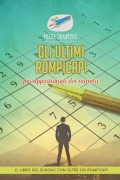Cover-Bild zum Titel 'Gli ultimi rompicapi per appassionati dei numeri | Il libro del Sudoku con oltre 200 rompicapi' von 'Puzzle Therapist'