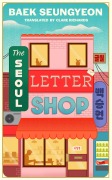 Cover-Bild zum Titel 'The Seoul Letter Shop' von 'Baek Seungyeon'