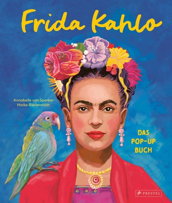 Frida Kahlo [Deutsche Ausgabe] - Doris Kutschbach