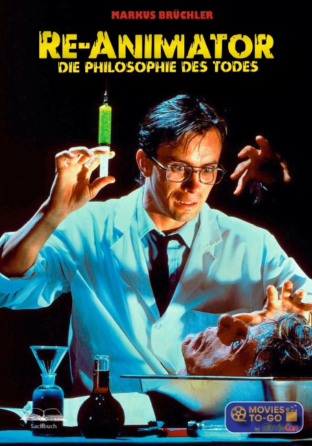 Re-Animator - Die Philosophie des Todes (Movies To-Go by MovieCon) - Markus Brüchler