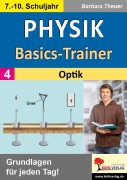 Cover-Bild zum Titel 'Physik-Basics-Trainer / Band 4: Optik' von 'Barbara Theuer'