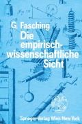 Cover-Bild zum Titel 'Die empirisch-wissenschaftliche Sicht' von 'Gerhard Fasching'