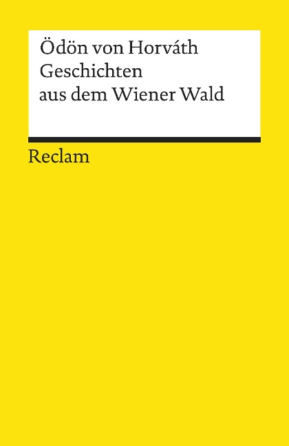 Geschichten aus dem Wiener Wald. Volksstück - Ödön Von Horváth
