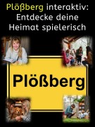 Plößberg interaktiv: Entdecke deine Heimat spielerisch - Carsten Fritsch