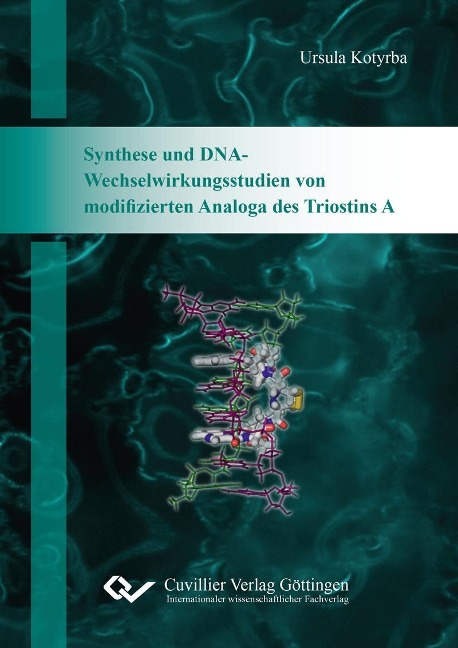 Synthese und DNA-Wechselwirkungsstudien von modifizierten Analoga des Triostins A - 
