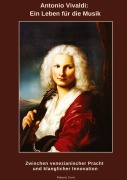 Antonio Vivaldi: Ein Leben für die Musik - Roberto Cervi
