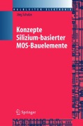 Cover-Bild zum Titel 'Konzepte siliziumbasierter MOS-Bauelemente' von 'Jörg Schulze'