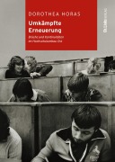 Cover-Bild zum Titel 'Umkämpfte Erneuerung' von 'Dorothea Horas'