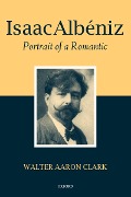 Cover-Bild zum Titel 'Isaac Albéniz' von 'Walter Aaron Clark'