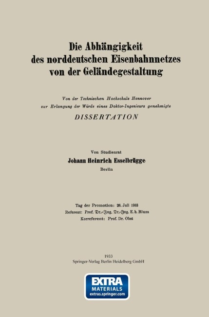 Die Abhängigkeit des norddeutschen Eisenbahnnetzes von der Geländegestaltung - Johann Heinrich Esselbrügge