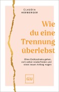 Cover-Bild zum Titel 'Wie du eine Trennung überlebst' von 'Claudia Herberger'