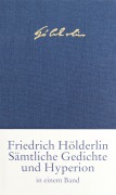 Cover-Bild zum Titel 'Sämtliche Gedichte und >Hyperion<' von 'Friedrich Hölderlin'