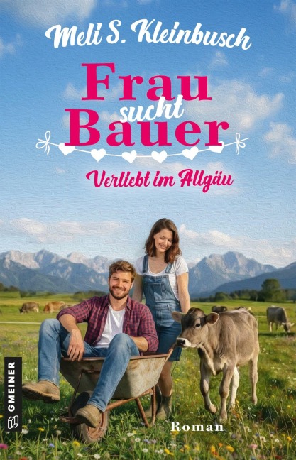 Frau sucht Bauer - Meli S. Kleinbusch